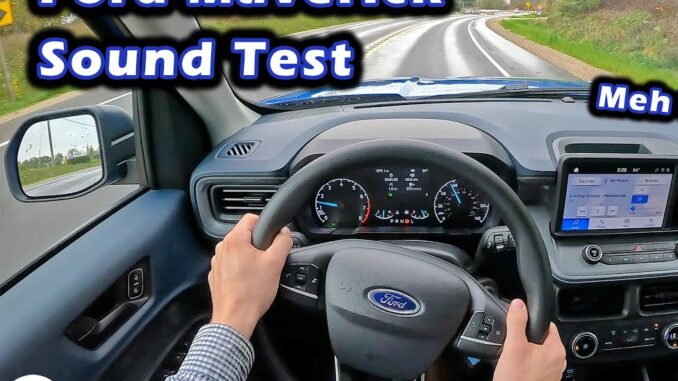 2022 Ford Maverick Sound Test